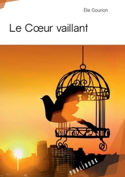 Paperback Le Coeur vaillant [French] Book
