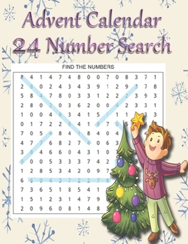 Paperback Advent Calendar 24 Number Search: 24 Puzzles To Clean Out The Cobwebs On The Run Up To Christmas Book