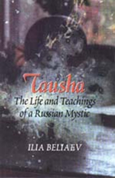 Paperback Tausha: The Life and Teachings of a Russian Mystic Book