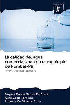 La calidad del agua comercializada en el municipio de Pombal-PB: Parámetros físico-químicos