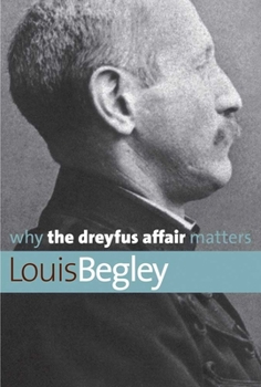 Paperback Why the Dreyfus Affair Matters Book
