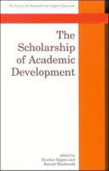 Paperback The Scholarship of Academic Development Book