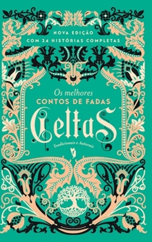 Hardcover Os melhores Contos de Fadas Celtas [Portuguese] Book