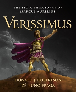 Hardcover Verissimus: The Stoic Philosophy of Marcus Aurelius Book