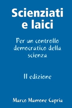 Paperback Scienziati e laici - II edizione [Italian] Book