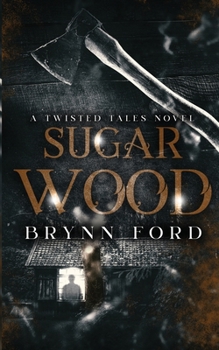 Paperback Sugar Wood: A Twisted Tales Novel Book