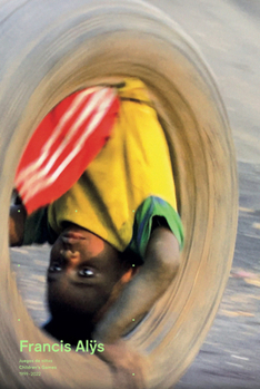 Paperback Francis Alÿs: Children's Games Book