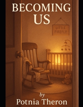 Becoming Us