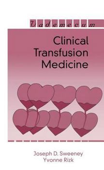 Handbook of Transfusion Medicine