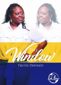 Paperback The Window: Truth Defined Book