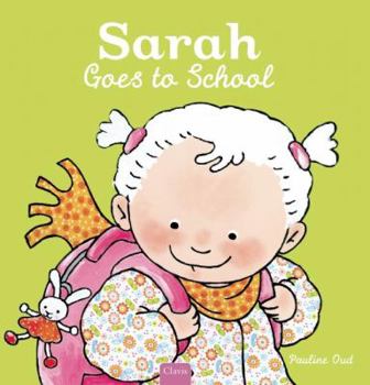 Hardcover Sarah Goes to School Book