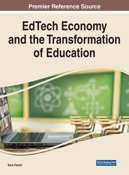 Hardcover EdTech Economy and the Transformation of Education Book
