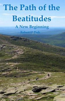 Paperback The Path of the Beatitudes a New Beginning Book