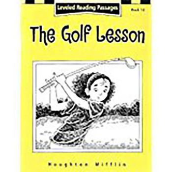 Paperback Houghton Mifflin Reading: The Nation's Choice: Guided Reading Level 4 the Golf Lesson Book