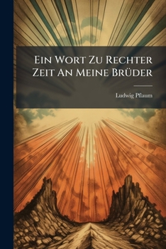 Paperback Ein Wort Zu Rechter Zeit An Meine Brüder Book
