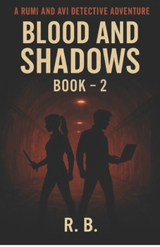 Paperback Blood & Shadows: A Rumi & Avi Detective Adventure, Book: 2 Book