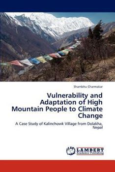 Paperback Vulnerability and Adaptation of High Mountain People to Climate Change Book