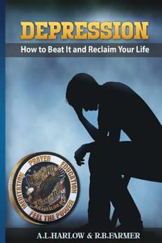 Paperback Depression: How To Beat It And Reclaim Your Life Book