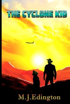Paperback The Cyclone Kid: The Kid from Cyclone Creek Book