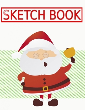 Paperback Sketch Book For Drawing Christmas Gift Guide: Art Blank Page Sketch Book - This - Fun # Pretty Size 8.5 X 11 Inch 110 Page Fast Prints Special Gifts. Book