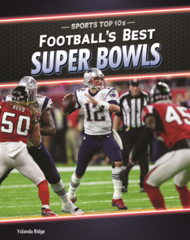 Football's Best Super Bowls