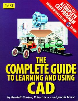 Paperback The Complete Guide to Learning and Using CAD: With CD-ROM Book