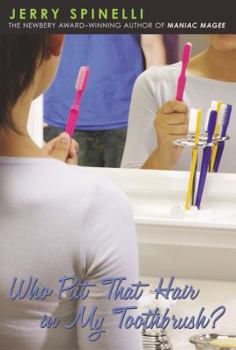 Paperback Who Put That Hair in My Toothbrush? Book