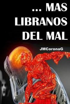 Paperback ... Mas Libranos del Mal [Spanish] Book