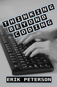 Paperback Thinking Beyond Coding: Exploring the Development Career Book