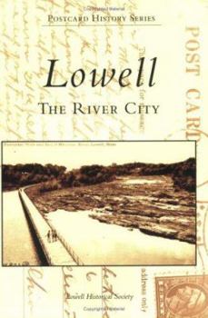 Paperback Lowell: The River City Book