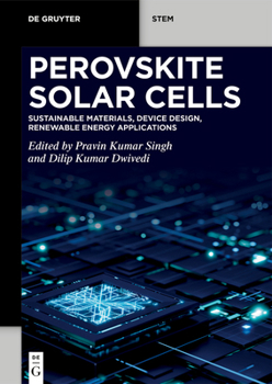 Paperback Perovskite Solar Cells: Sustainable Materials, Device Design, Renewable Energy Applications Book