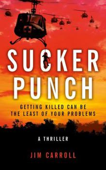Paperback Sucker Punch: Getting Killed Can Be The Least of Your Problems Book