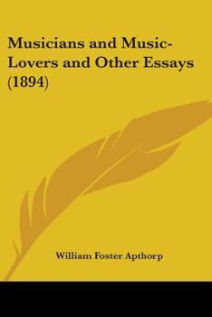 Paperback Musicians and Music-Lovers and Other Essays (1894) Book