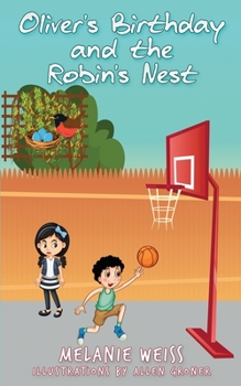 Paperback Oliver's Birthday and the Robin's Nest Book