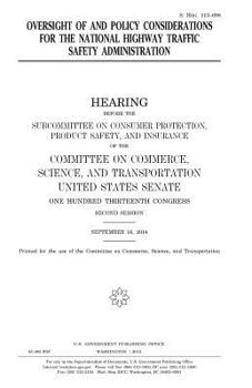 Oversight of and policy considerations for the National Highway Traffic Safety Administration