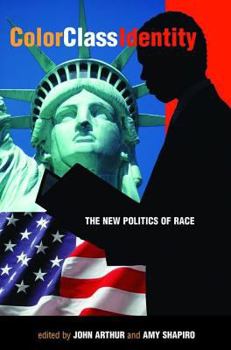 Paperback Color - Class - Identity: The New Politics Of Race Book