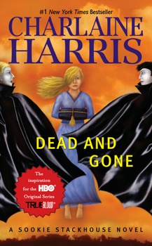 Dead and Gone - Book #9 of the Sookie Stackhouse
