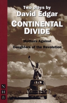 Paperback Continental Divide: Mothers Against/Daughters of the Revolution Book