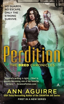 Perdition - Book #1 of the Dred Chronicles