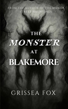 Paperback The Monster at Blakemore Book