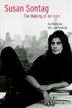 Hardcover Susan Sontag: The Making of an Icon Book