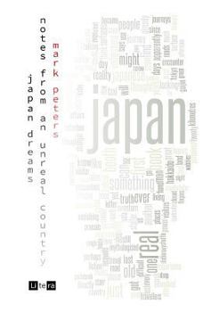 Hardcover Japan Dreams: Notes from an Unreal Country Book