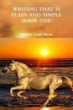 Paperback Writing That Is Plain and Simple Book One Book