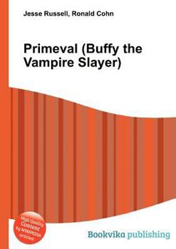 Paperback Primeval (Buffy the Vampire Slayer) Book