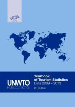 Yearbook of Tourism Statistics: (2009-2013) 2015