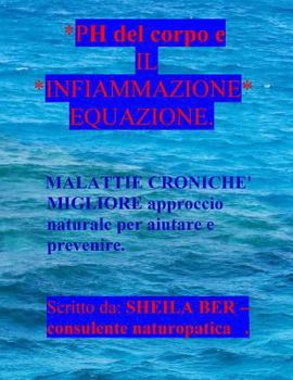 Paperback PH del corpo e IL INFIAMMAZIONE EQUAZIONE. [Italian] Book