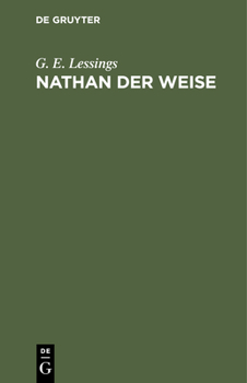 Hardcover Nathan Der Weise: Ein Dramatisches Gedicht in Fünf Aufzügen [German] Book