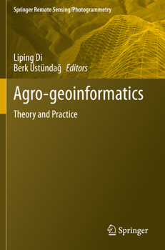 Paperback Agro-Geoinformatics: Theory and Practice Book
