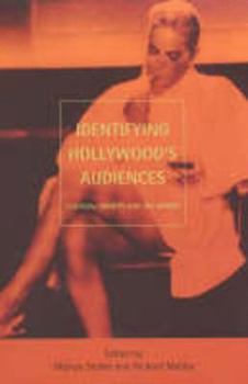 Paperback Identifying Hollywood's Audiences: Cultural Identity and the Movies Book