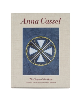 Hardcover Anna Cassel: The Saga of the Rose Book
